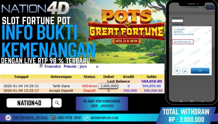 NATION4D -SLOT FORTUNE POT  RP.3,000,000  LUNAS!