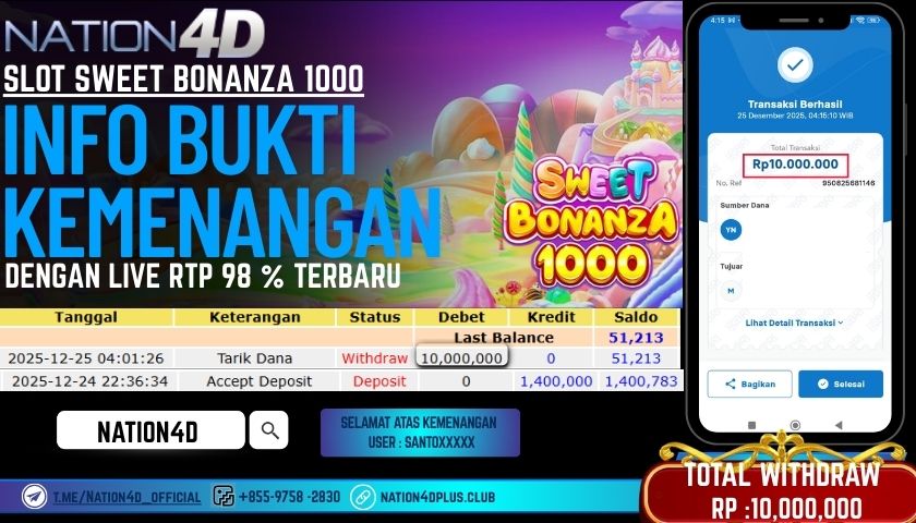 NATION4D -SLOT SWEET BONANZA 1000 RP.10.000.000 LUNAS!