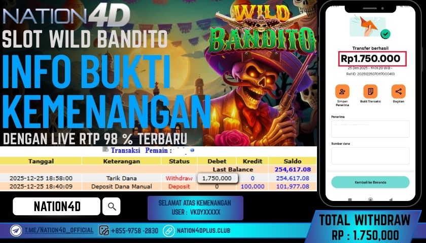 NATION4D -SLOT WILD BANDITO RP.1.750.000 LUNAS!