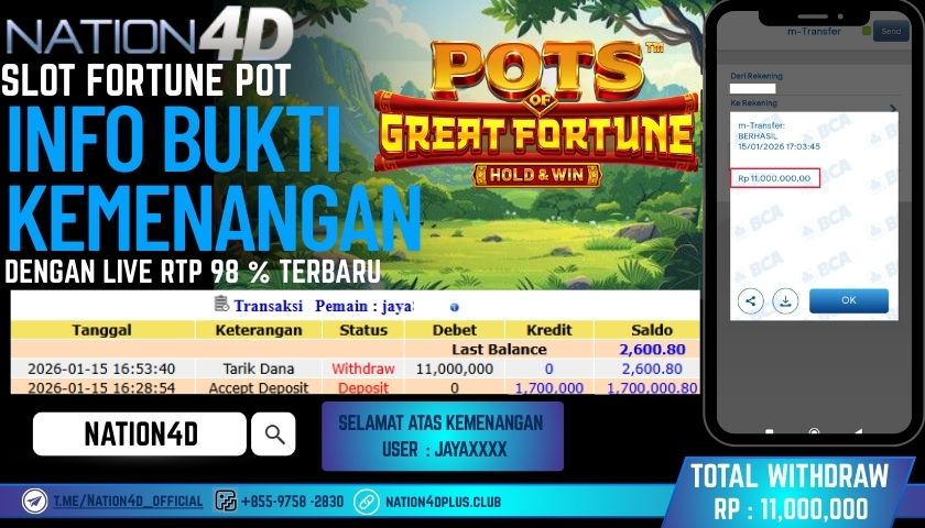 NATION4D-SLOT FORTUNE POT RP. 11,000,000– LUNAS